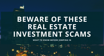 How To Spot These Scary Real Estate Investment Scams